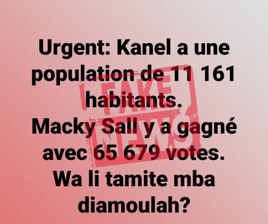 Fake new pour contester la victoire de Macky Sall à Kanel!