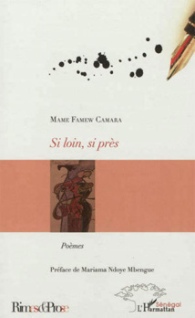 Mame Famew Camara présente, samedi, son recueil "Si loin, si près"