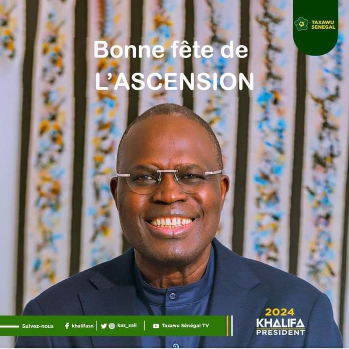 Khalifa Ababacar Sall: “L’Ascension c’est l’Espérance, la quête d’un monde meilleur à travers des idéaux plus élevés…”