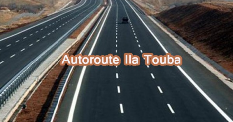 L'autoroute « Ila Touba» sera livrée en 2018