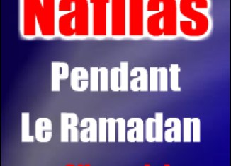 Les Nafilas du mois de Ramadan