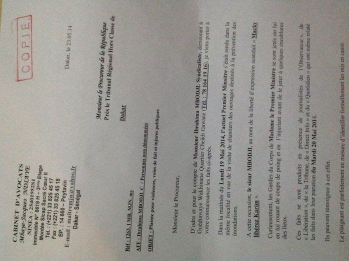 Les partisans de Ibrahima MBODJ du Malik, blessé lors du placement de Mimi Touré, annoncent une plainte pour ce lundi