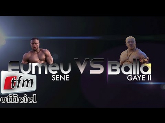 Eumeu Sène/ Balla Gaye 2: Revanche ou confirmation ?
