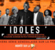 IDOLES - SAISON 4 - EPISODE 26 et FIN