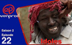 IDOLES - saison 2 - épisode 22