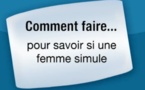Savoir le comportement d’une femme qui simule