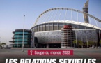 Coupe du monde 2022 : 7 ans de prison pour les relations sexuelles hors mariage au Qatar…