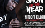 Annulation du Show of the Year de Nitdoff : Voici les véritables motifs évoqués par le Préfet