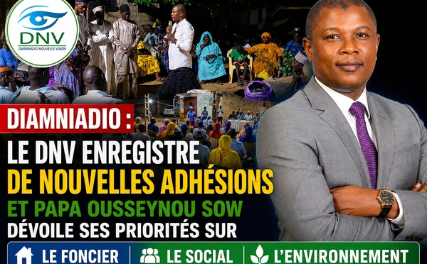 WEEK-END POLITIQUE : PAPA OUSSEYNOU SOW CONFORTE LA DYNAMIQUE DE DNV À DIAMNIADIO